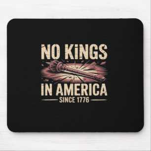 Tapis De Souris Pas de rois en Amérique depuis 1776 King Free Clas