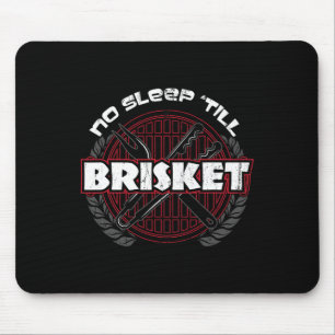 Tapis De Souris Pas de sommeil jusqu'à Brisket - Funky Barbecue Gr