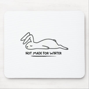 Tapis De Souris Pas fait pour le lapin d'hiver amateur d'animaux m
