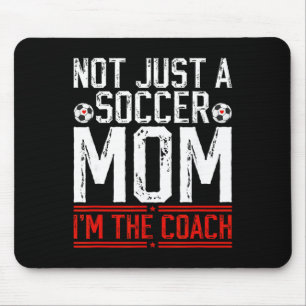 Tapis De Souris Pas juste une mère de footballeur Je suis l'entraî
