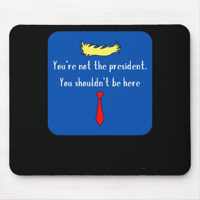 Tapis De Souris Pas le président - Bleu (Devant)