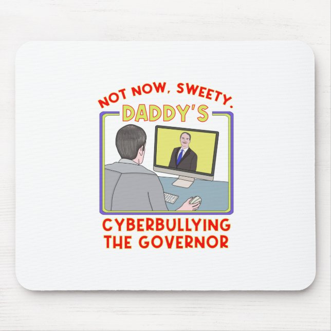 Tapis De Souris Pas Maintenant, Sweety. La cyberintimidation de pa (Devant)