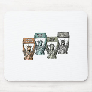 Tapis De Souris Pas Mon Président Pas Ma Voix Pas Mes Valeurs Pas 