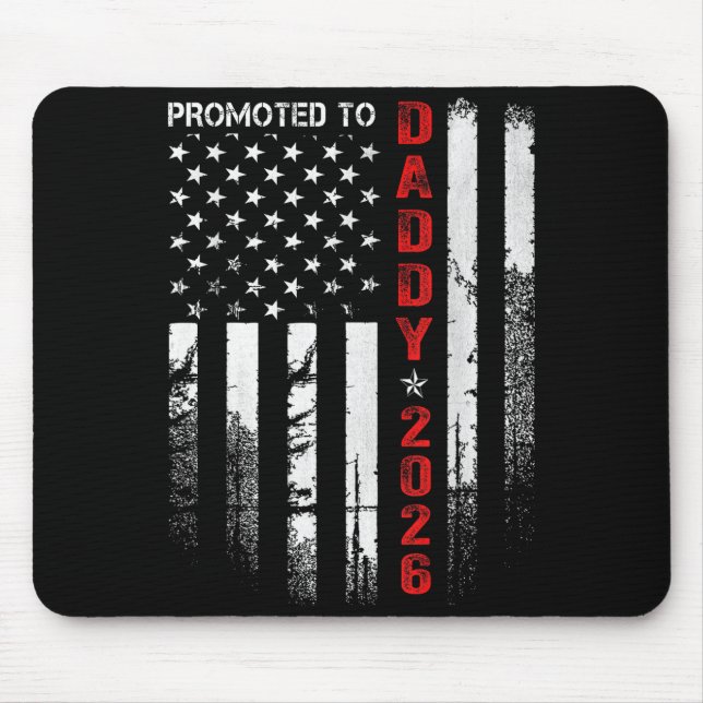 Tapis De Souris Patriotic Dad 2026 Promoted To Daddy Est 2026 New  (Devant)