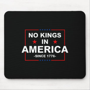 Tapis De Souris Patriotique Usa Aucun Rois En Amérique Depuis 1776