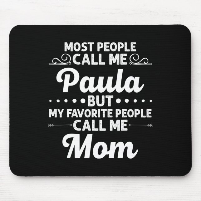Tapis De Souris Paula Gift Name Funny Mother's Day Personalized Wo (Devant)
