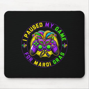 Tapis De Souris Pause Mon Jeu Pour Mardi Gras Jeu Vidéo Mardi Gra