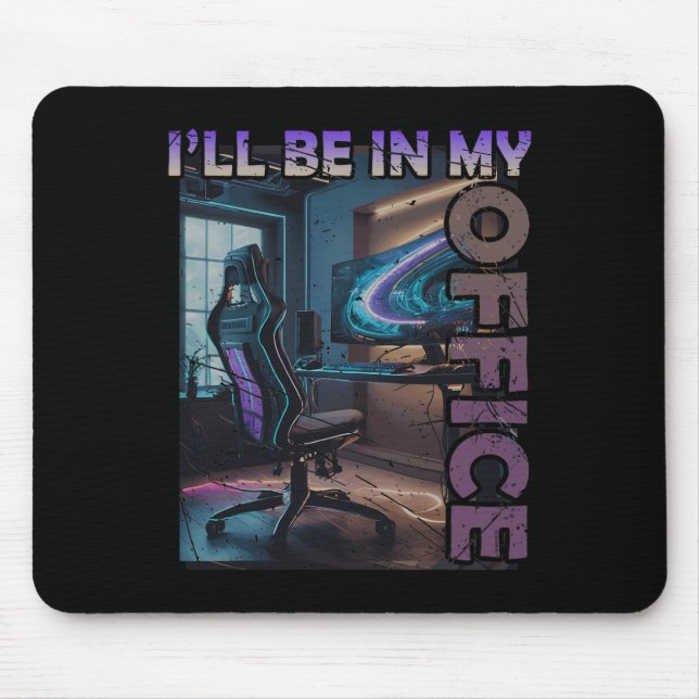 Tapis De Souris Pc Gaming Je Serai Dans Mon Bureau Hardware Nerd P (Devant)