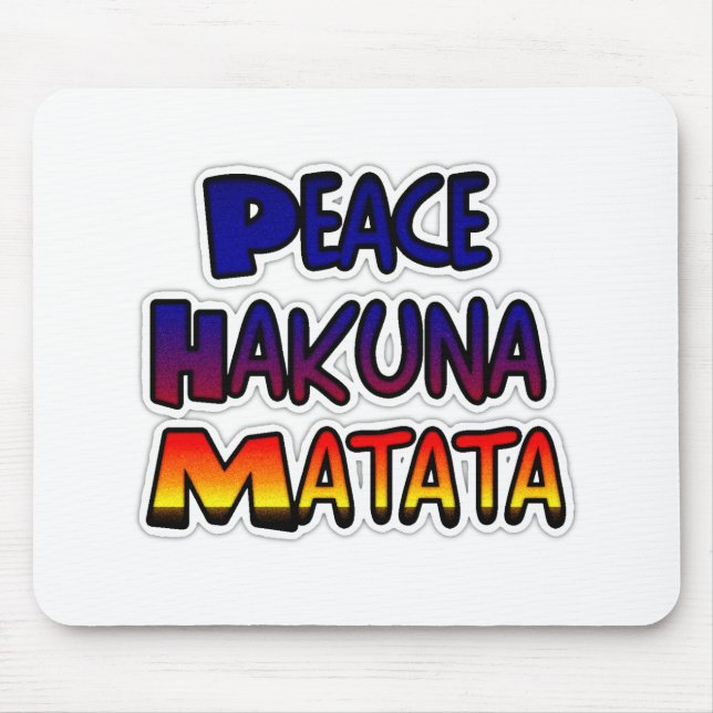 Tapis De Souris Peace Hakuna Matata Cadeaux Produits (Devant)