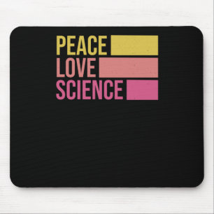 Tapis De Souris Peace Love And Science ! Sticker3