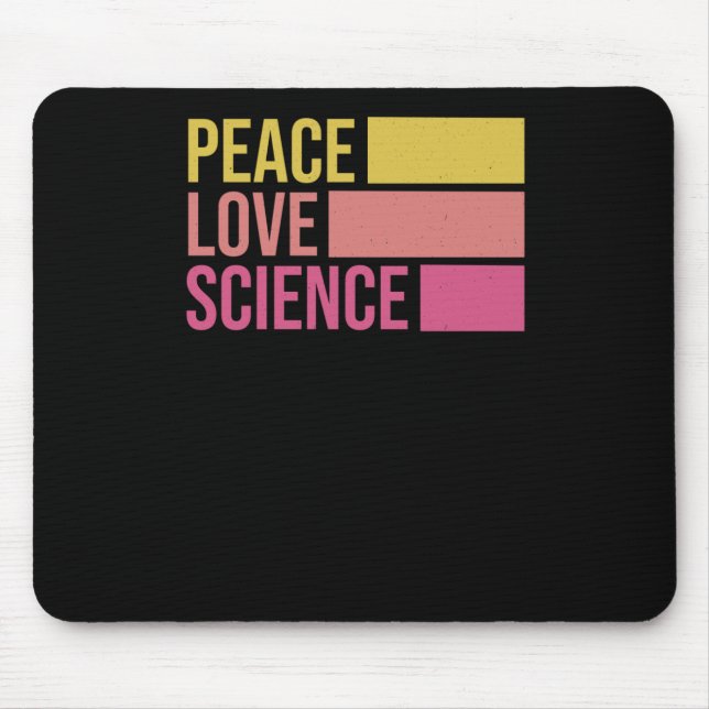 Tapis De Souris Peace Love And Science ! Sticker3 (Devant)