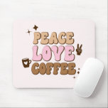 Tapis De Souris Peace Love Coffee Retro 70's Pink Brown<br><div class="desc">C'est un Peace Love Coffee Retro Pink Brown Mouse Pad!</div>