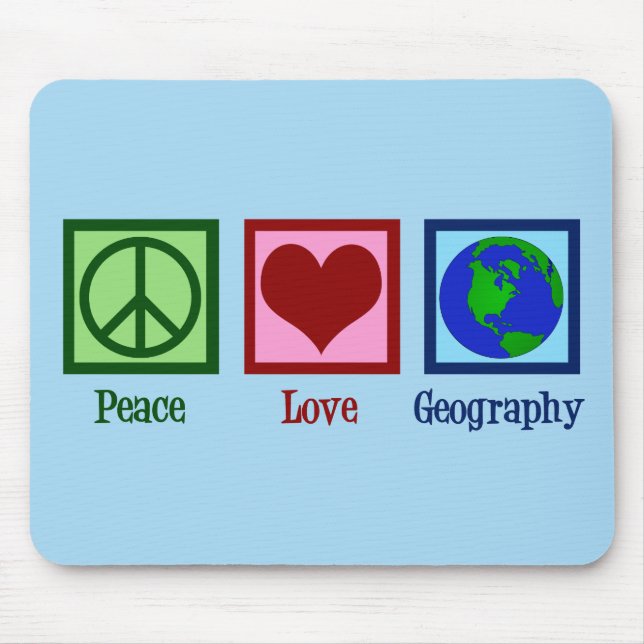 Tapis De Souris Peace Love Géographie (Devant)