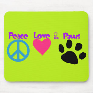 Tapis De Souris Peace Love & Paws