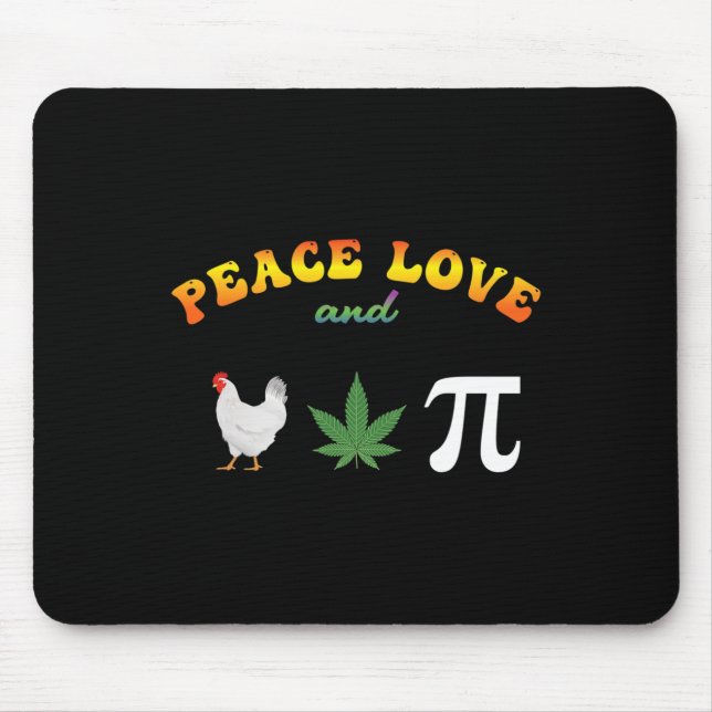 Tapis De Souris Peace Love Picken Pot Pi Day (Devant)