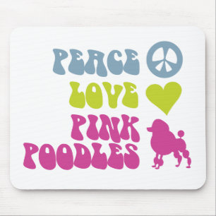 Tapis De Souris Peace Love Pink Poodles mousepad