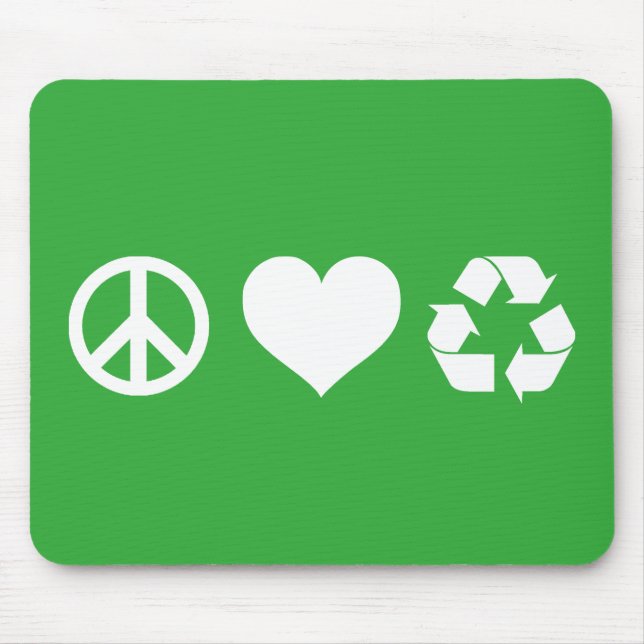 Tapis De Souris Peace Love Recycle (Devant)