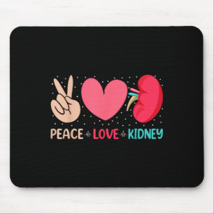 Tapis De Souris Peace Love Rein - Néphrologie Dialyse Infirmière