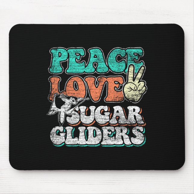 Tapis De Souris Peace Love Sugar Gliders (Devant)