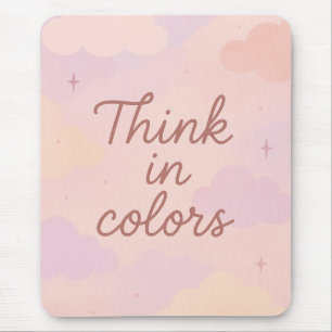 Tapis De Souris Pensez en Couleurs – Esthétique Pastel Motivante