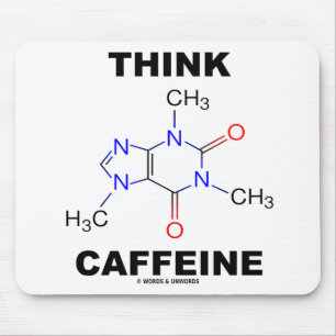 Tapis De Souris Pensez la caféine (la molécule chimique de caféine