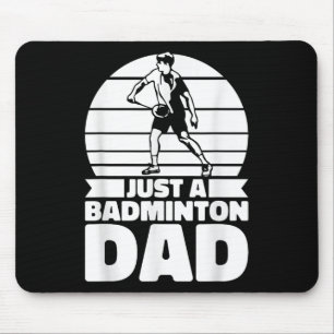 Tapis De Souris Père de badminton Navette - Joueur Juste un badmin