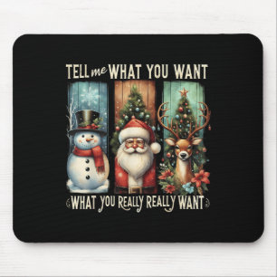Tapis De Souris Père Noël Christmas Dis-Moi Ce Que Tu Veux Ce Que