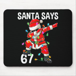 Tapis De Souris Père Noël de Noël Dit 67 Six Sept Mème Drôle Joyeu