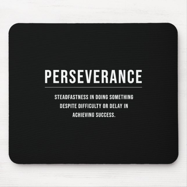 Tapis De Souris Persévérance Motivation Entrepreneur Slogan Quot (Devant)