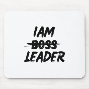 Tapis De Souris personnalisation mousepad "Iam Leader pas boss"