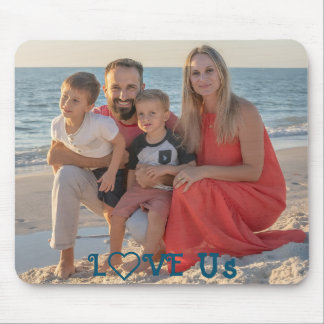 Tapis De Souris PERSONNALISER LA Photo De Famille "LOVE US"