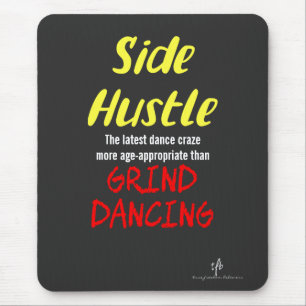 Tapis De Souris Petit boulot vs. Grind Dancing Texte Jaune Néon