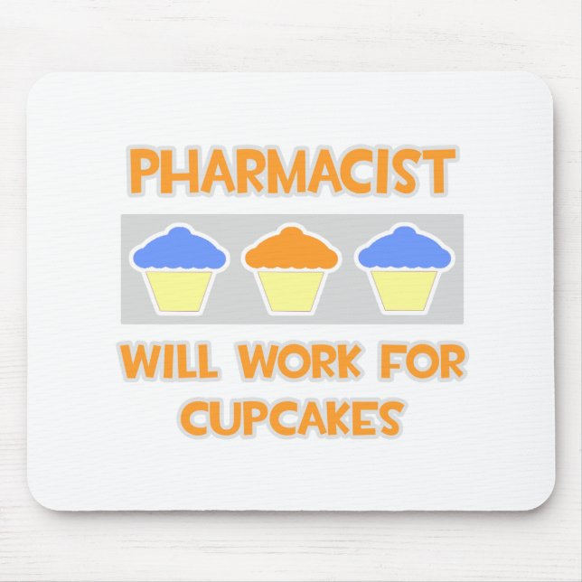 Tapis De Souris Pharmacien ... Fonctionnera Pour Les Cupcakes (Devant)
