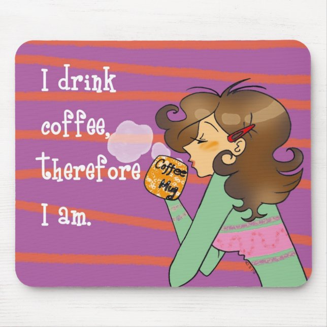 Tapis De Souris Philosophie de café (Devant)