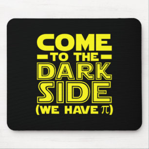 Tapis De Souris Pi Day Venez Au Côté Math Nous Avons Pi Math Geek
