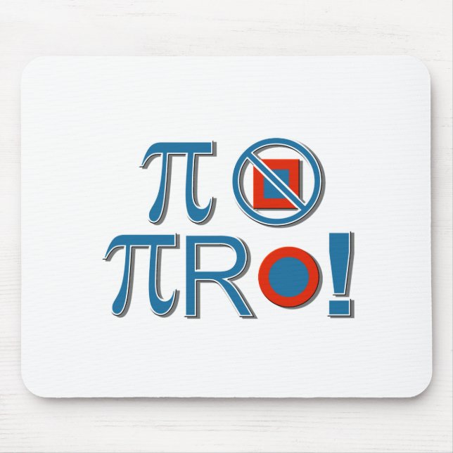 Tapis De Souris Pi Ne Sont Pas Carrés ! (Devant)