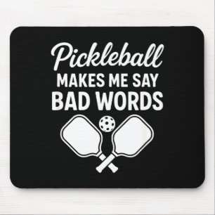 Tapis De Souris Pickleball me fait dire de gros mots - raquette dr