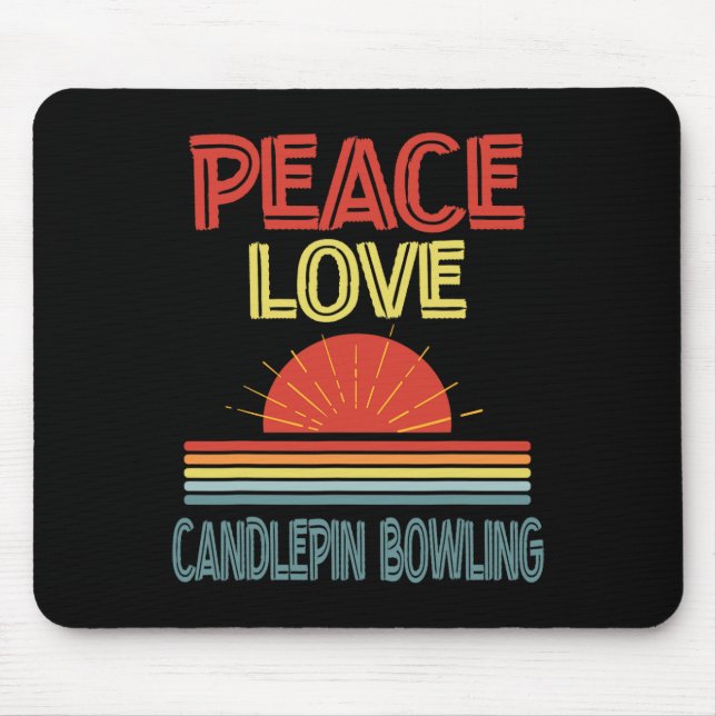 Tapis De Souris Piece Love Candlepin Bowling Funny (Devant)