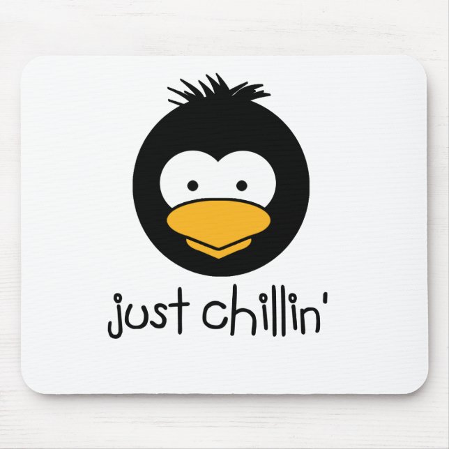 Tapis De Souris pingouin juste chilline (Devant)