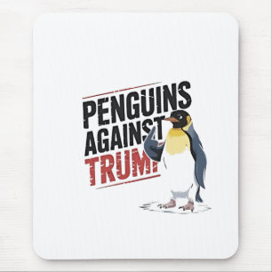 Tapis De Souris Pingouins contre Trump Anti Trump USA