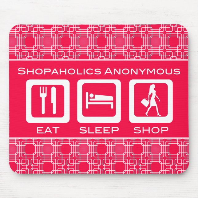 Tapis De Souris Pink Funny Shopaholic Eat Sleep Shop Award (Devant)