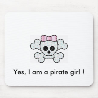 Tapis De Souris pirate rose, oui, je suis une fille de pirate !