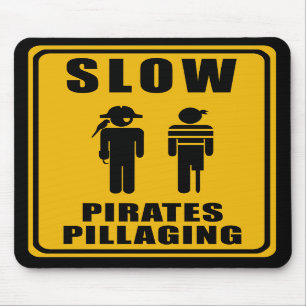 Tapis De Souris PIRATES PILLANT le signe - Mousepad