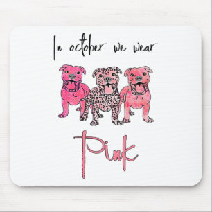 Tapis De Souris Pitbull Chien En Octobre Nous Portons Pink Ribbon