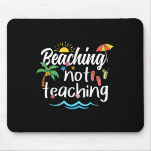 Tapis De Souris Plage Pas Enseigner Vacances Été Pause Enseignants