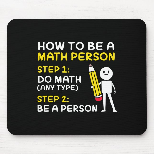 Tapis De Souris Plaisanter Comment Être Une Personne Math Heureux  (Devant)