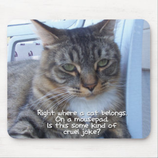 Tapis De Souris Plaisanterie cruelle