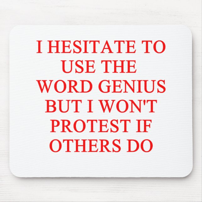 Tapis De Souris plaisanterie modeste de génie (Devant)