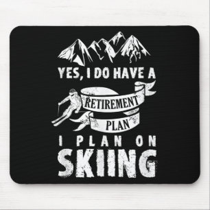 Tapis De Souris Plan de retraite Ski Ski Ski Ski Retire Drôle cade