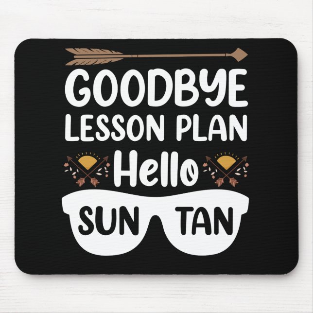 Tapis De Souris Plans de cours d'adieu Bonjour Professeur bronzé É (Devant)